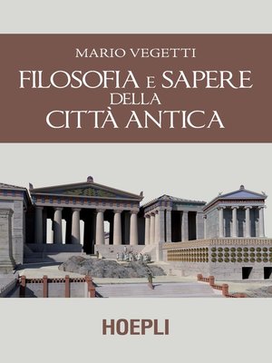 cover image of Filosofia e sapere della città antica